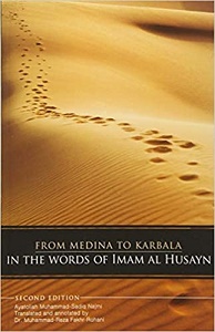 From Medina to Karbala In the Words of Imam Al Husayn.jpg