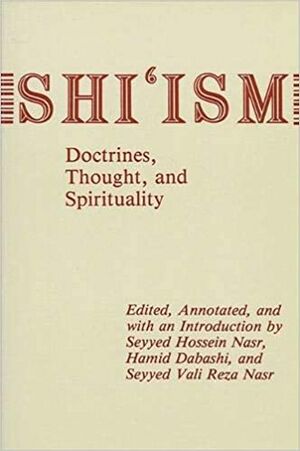 Shi'ism Doctrines Thought and Spirituality.jpg
