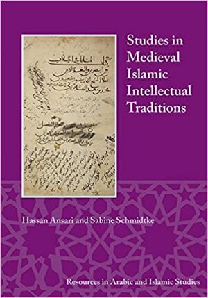 Studies in Medieval Islamic Intellectual Traditions (Resources in Arabic and Islamic Studies).jpg