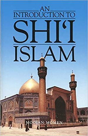 An Introduction to Shi`i Islam.jpg
